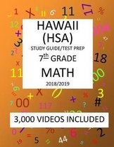7th Grade HAWAII HSA, 2019 MATH, Test Prep: : 7th Grade HAWAII STATE ASSESSMENT 2019 MATH Test Prep/Study Guide