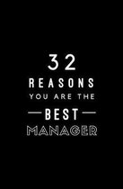 32 Reasons You Are The Best Manager