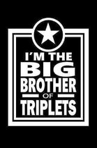 I'm The Big Brother Of Triplets: Family Collection
