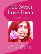100 Sweet Love Poem: For My Love