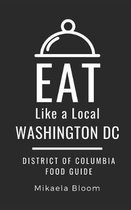 Eat Like a Local United States Cities & Towns- Eat Like a Local-Washington DC