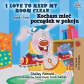 English Polish Bilingual Collection- I Love to Keep My Room Clean (English Polish Bilingual Book)