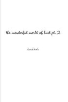 the wonderful world of hurt pt. 2