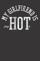 Hot Girlfriend GF Boyfriend Notebook Journal: Hot Girlfriend GF Boyfriend Notebook Journal College Ruled 6 x 9 120 pages