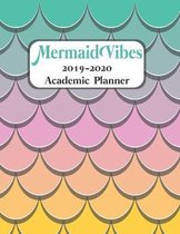Mermaid Vibes 2019-2020 Academic Planner: Dated 8.5 x 11 Calendar With To-Do List Notebook