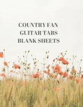 Country Fan Guitar Tabs Blank Sheets: 116 Pages of 8.5 X 11 Inch 6 Guitar Tabs and 7 Blank Music Staffs Per Page