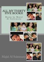 All My Thirty Five Books!: Books by Majid Al Suleimany