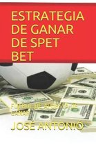 Estrategia de Ganar de Spet Bet