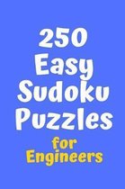 250 Easy Sudoku Puzzles for Engineers