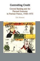 Studies in Macroeconomic History- Controlling Credit