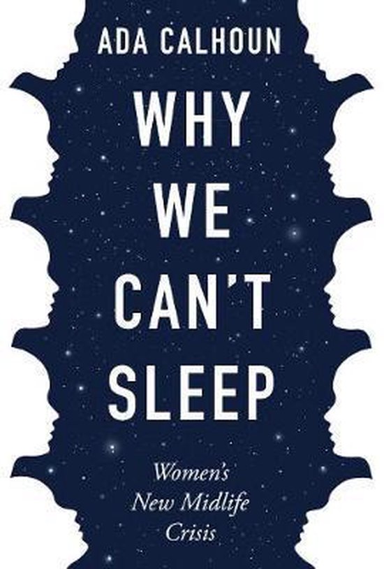 Why We Can't Sleep, Ada Calhoun 9781611854671 Boeken bol