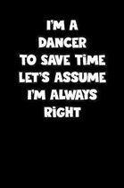 Dancer Notebook - Dancer Diary - Dancer Journal - Funny Gift for Dancer: Medium College-Ruled Journey Diary, 110 page, Lined, 6x9 (15.2 x 22.9 cm)
