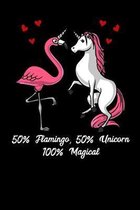 50% Flamingo 50% Unicorn 100% Magical: Flamingo Bird Notebook