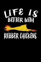 Life Is Better With Rubber Chickens: Animal Nature Collection