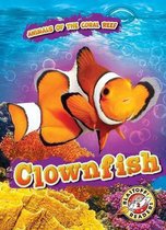 Animals of the Coral Reef- Clownfish
