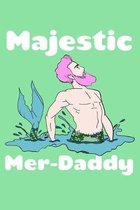 Majestic Merdaddy: Fishing Logbook Journal