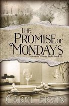 The Promise of Mondays