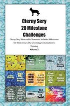 Cierny Sery 20 Milestone Challenges Cierny Sery Memorable Moments.Includes Milestones for Memories, Gifts, Grooming, Socialization & Training Volume 2