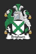 Brigham: Brigham Coat of Arms and Family Crest Notebook Journal (6 x 9 - 100 pages)