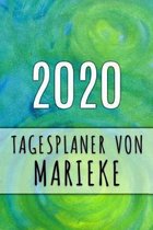 2020 Tagesplaner von Marieke: Personalisierter Kalender für 2020 mit deinem Vornamen