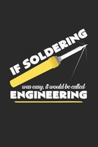 If soldering was easy engineering: 6x9 Soldering - dotgrid - dot grid paper - notebook - notes