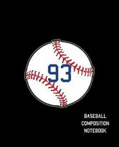 93 Baseball Composition Notebook: Baseball Journal for Boys Monogram Jersey Number 93 Wide Ruled Composition Notebook