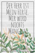 Der Herr ist mein Hirte - Terminplaner 2020: Jahresplaner von September 2019 bis Dezember 2020 zum organisieren, planen und notieren. Christliches Not