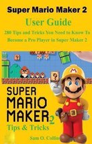 Super Mario Maker 2 User Guide