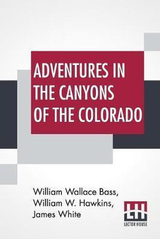 what is the author's thesis canyons of the colorado