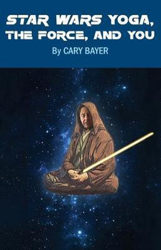 Star Wars Yoga, the Force, and You - cover