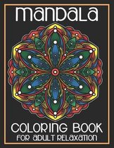 Mandala Coloring Book For Adult Relaxation