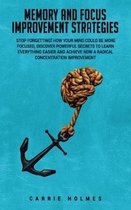 Memory and Focus Improvement Strategies