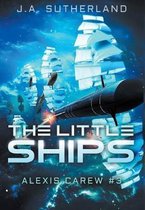 Alexis Carew-The Little Ships
