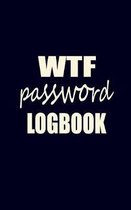 WTF password logbook: The Personal Internet Address & Password Log Book. This password journal lets you store your important internet passwo