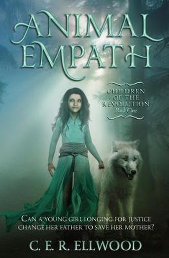 Children of the Revolution Book 1- Animal Empath - cover