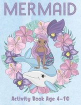 Mermaid Activity Book Age 4-10: Cute Coloring, Dot to Dot, and Word Search Puzzles Provide Hours of Fun For Young Children