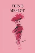 This Is Merlot