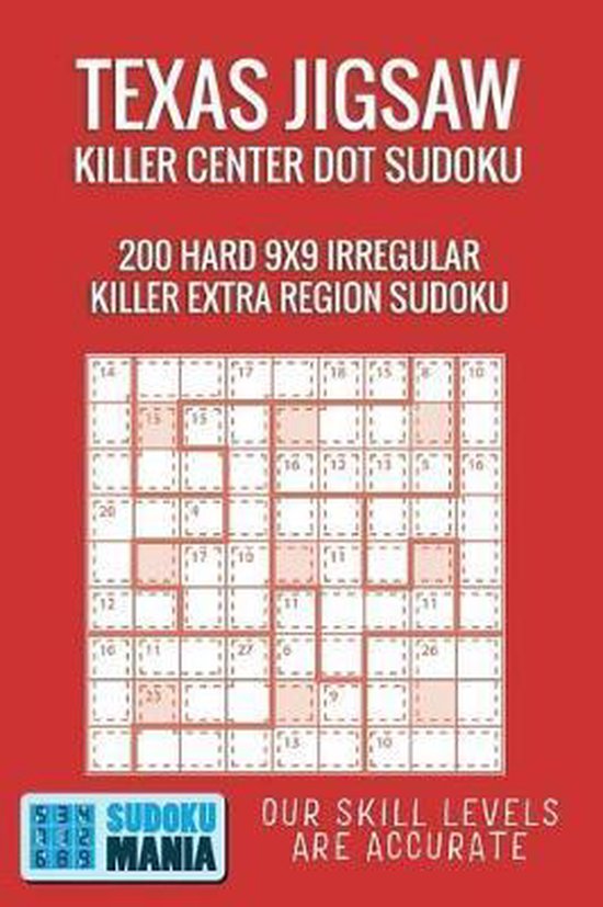 Texas Jigsaw Killer Center Dot Sudoku, Sudoku Mania 9781705461112