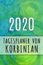 2020 Tagesplaner von Korbinian: Personalisierter Kalender f�r 2020 mit deinem Vornamen