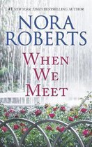 When We Meet