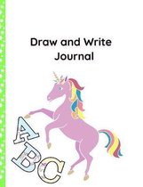 Draw and Write Journal: Grades K-2: Primary Composition Lined and Half Page Lined Paper with Drawing Space (7.4'' x 9.6'' Notebook), Learn To Wr