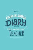 The Unpublished Diary of One Awesome Teacher: Teacher Gift