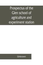 Prospectus of the Glen school of agriculture and experiment station, Glen, Orange Free State