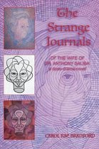 The Strange Journals of the Wife of Dr. Anthony Saliba: A Docu-Drama Novel