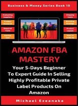 Business & Money- Amazon FBA Mastery