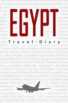 Egypt Travel Diary: Travel and vacation diary for Egypt. A logbook with important pre-made pages and many free sites for your travel memor