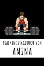 Trainingstagebuch von Amina: Personalisierter Tagesplaner f�r dein Fitness- und Krafttraining im Fitnessstudio oder Zuhause