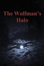 The Wolfman's Halo: Josh & Erykah's Story