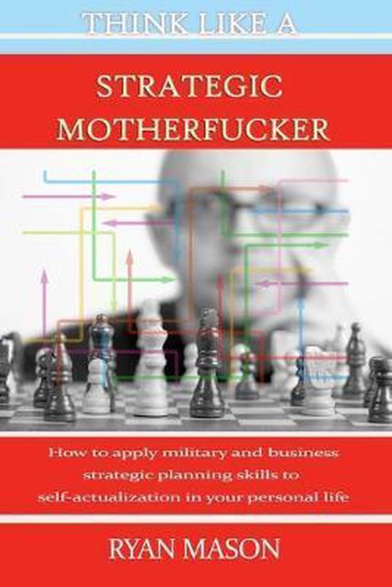 Think Like a Strategic Motherfucker - cover