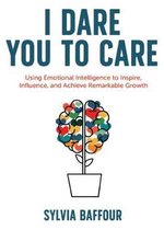 I Dare You to Care